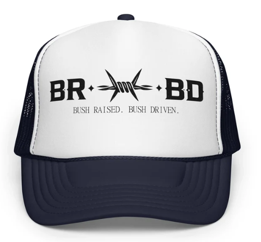 BRBD Foam Trucker Cap — Bush Raised. Bush Driven.